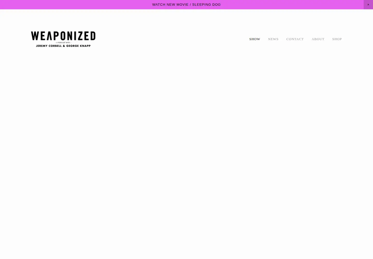 Screenshot of weaponizedpodcast.com