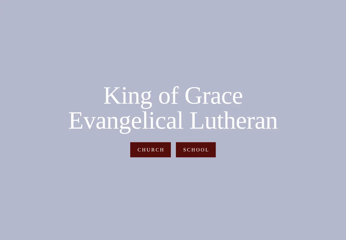 Captured homepage of kingofgracelutheran.com in the current scan